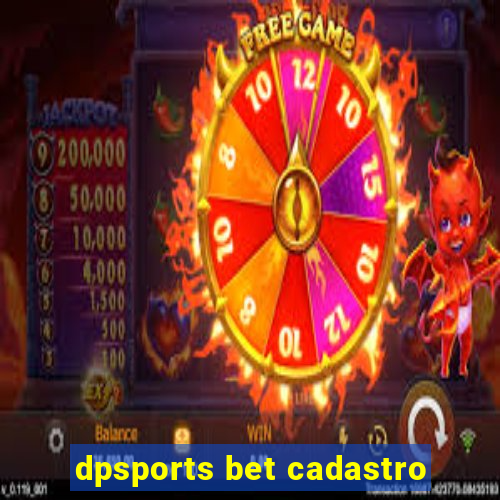 dpsports bet cadastro